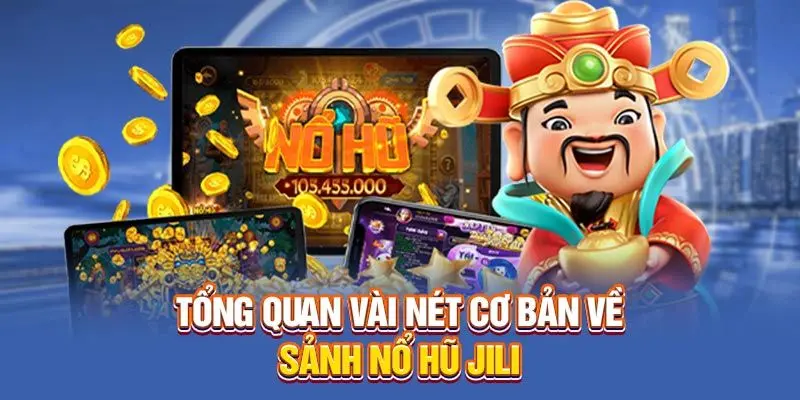 JILI nổ hũ do nhà cung cấp JILI phát hành