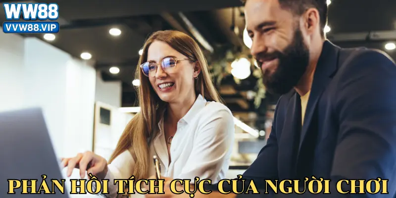 Phản hồi tích cực của người chơi